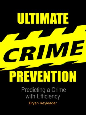cover image of Ultimate Crime Prevention